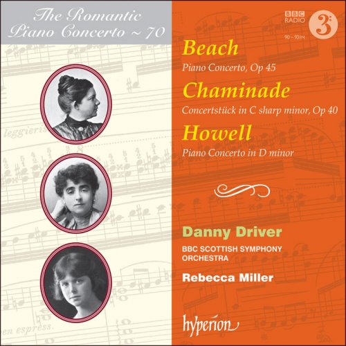 Danny Driver ‎- Beach, Chaminade & Howell: Piano Concertos (2017) [Hi-Res]