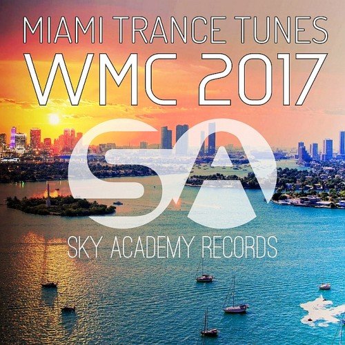 VA - WMC 2017: Miami Trance Tunes (2017)