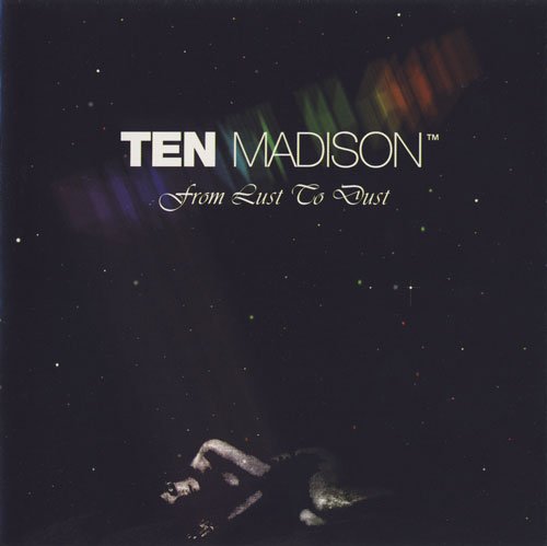 Ten Madison - From Lust To Dust (2003) MP3 + Lossless