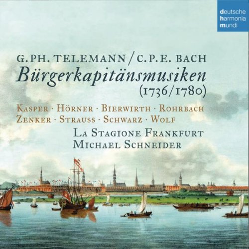 La Stagione Frankfurt - Telemann & C.P.E. Bach: Bürgerkapitänsmusiken (2014)