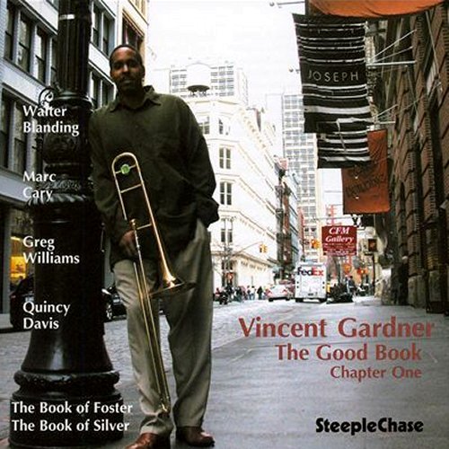 Vincent Gardner - The Good Book Chapter One (2007)