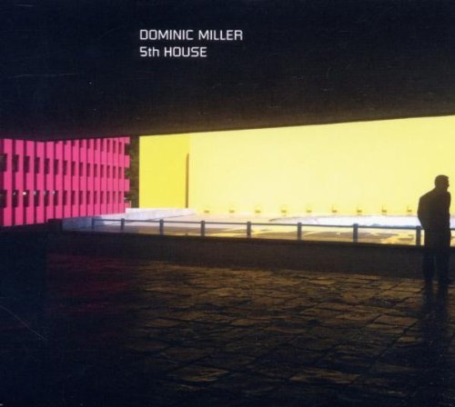Dominic Miller - 5th HOUSE (2012)