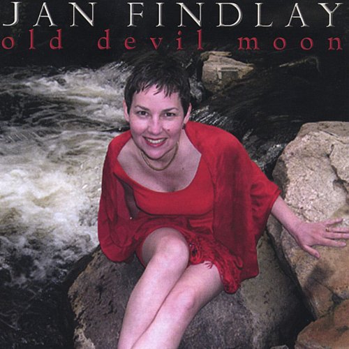 Jan Findlay - Old Devil Moon  (2006)