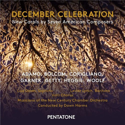 VA - December Celebration: New Carols by 7 American Composers (2015) [Hi-Res]