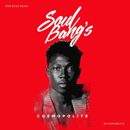 Soul Bang's - Cosmopolite (2017)