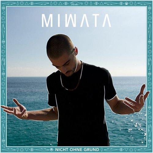 Miwata - Nicht Ohne Grund (2017) [Hi-Res]