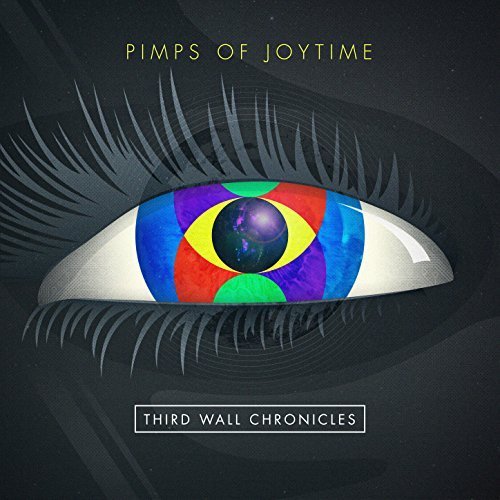Pimps of Joytime - Third Wall Chronicles (2017)