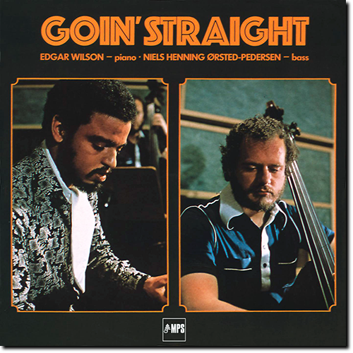 Edgar Wilson & Niels-Henning Orsted Pedersen - Goin' Straight (1979/2015) [HDtracks]