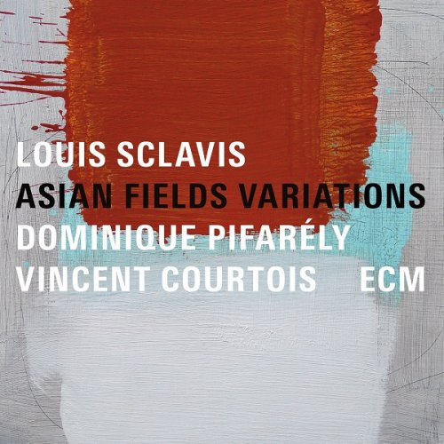 Louis Sclavis - Asian Fields Variations (2017) CD Rip