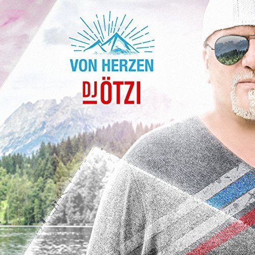 DJ Ötzi - Von Herzen (2017)