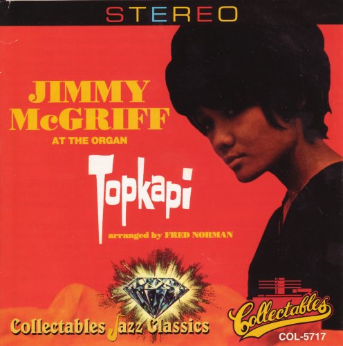 Jimmy McGriff - Topkapi (1964) [1996]