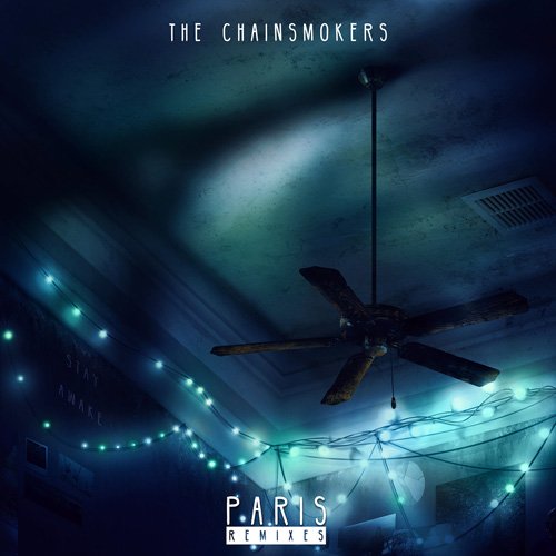 The Chainsmokers - Paris (Remixes) (2017)