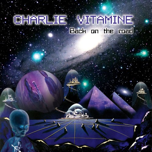 Charlie Vitamine - Back on the Road (2017)