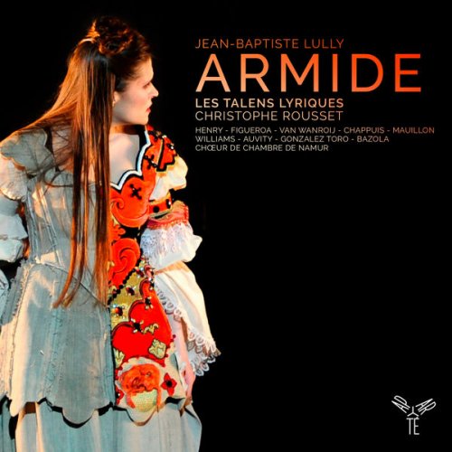 Les Talens Lyriques - Lully: Armide (Live) (2017) [Hi-Res]