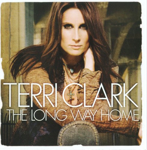 Terri Clark - The Long Way Home (2009)