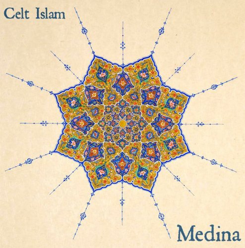 Celt Islam - Medina (2014)