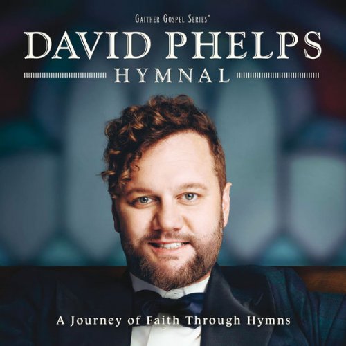 David Phelps - Hymnal (2017)
