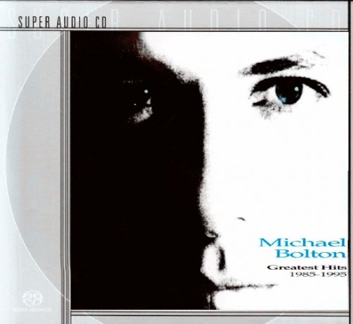 Michael Bolton - Greatest Hits 1985-1995 (1995) [2001 SACD]