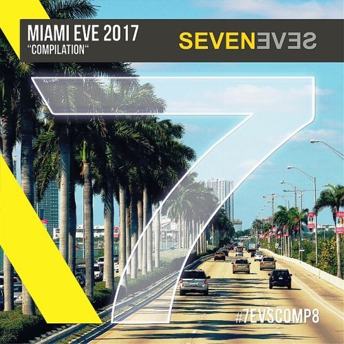 VA - Miami Eve 2017 (2017)