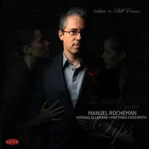 Manuel Rocheman - The Touch Of Your Lips (2010)