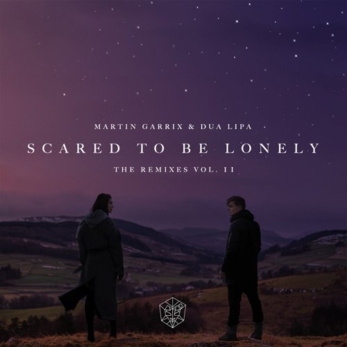 Martin Garrix & Dua Lipa - Scared To Be Lonely The Remixes Vol. 2 (2017)