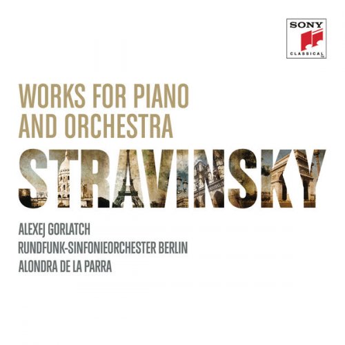 Alexej Gorlatch - Stravinsky: Works for Piano & Orchestra (2015) [Hi-Res]