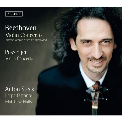 Anton Steck - Beethoven & Pössinger: Violin Concertos (2017)