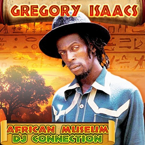 Gregory Isaacs - African Museum DJ Connection (2017)