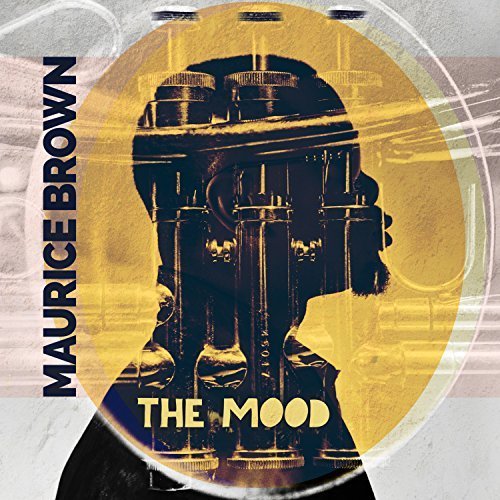 Maurice Brown - The Mood (2017)