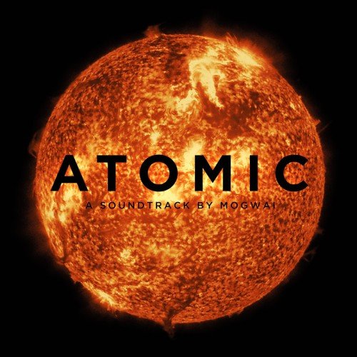 Mogwai - Atomic (2016) LP