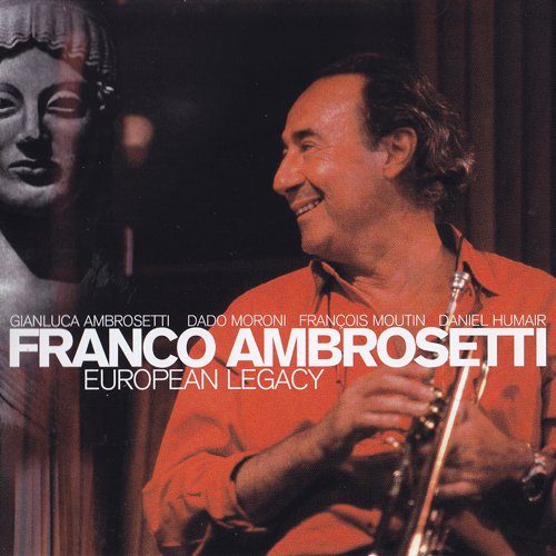 Franco Ambrosetti - European Legacy (2003) MP3 + Lossless