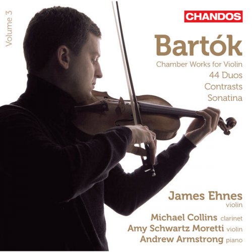James Ehnes - Bartók: Chamber Works for Violin, Vol. 3 (2014) [Hi-Res]