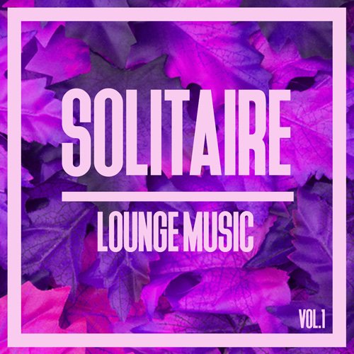 VA - Solitaire Lounge Music Vol. 1 (2017)