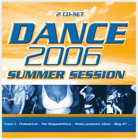 VA - Dance 2006 Summer Session (2006)