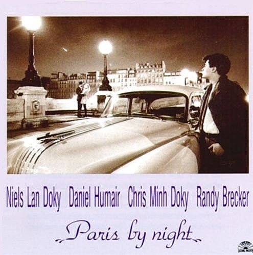 Niels Lan Doky, Daniel Humair, Chris Minh Doky, Randy Brecker - Paris by Night (1993) 320 kbps