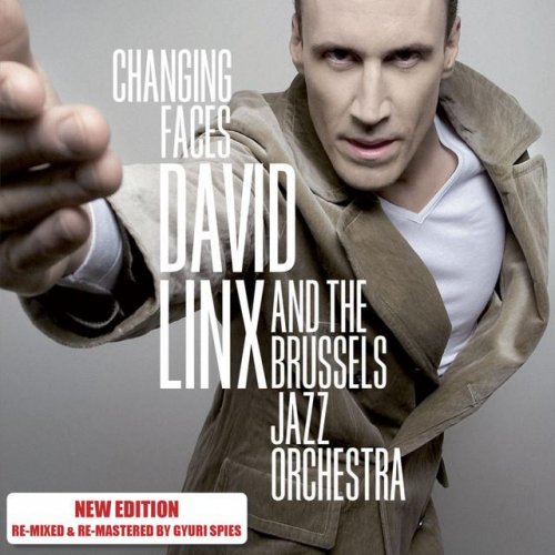 David Linx, The Brussels Jazz Orchestra - Changing Faces (2013)