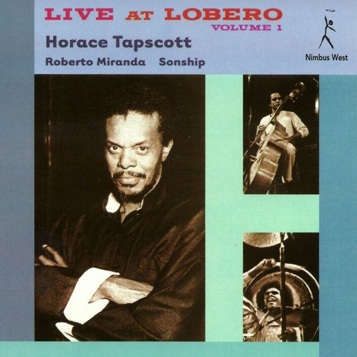 Horace Tapscott - Live At Lobero, Vol. 1 (2006) 320 kbps+CD Rip
