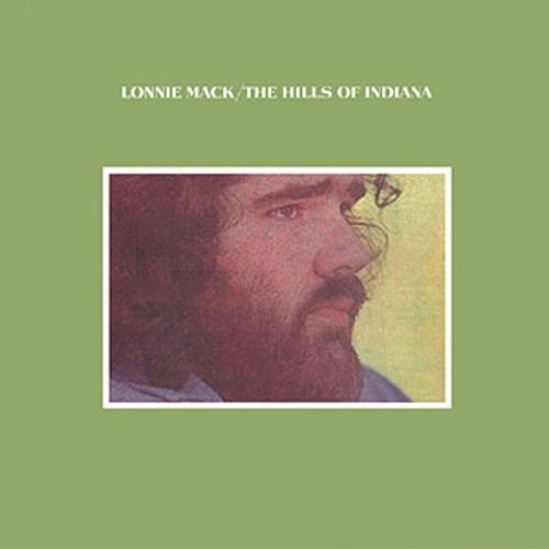 Lonnie Mack - The Hills of Indiana (2003)