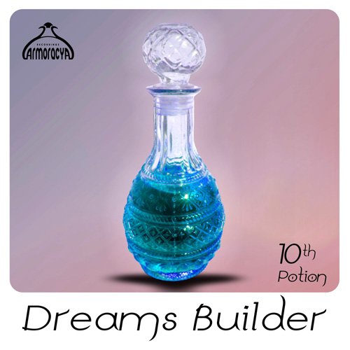 VA - Dreams Builder 10th Potion (2017)
