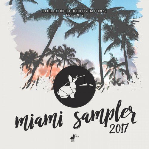 VA - Oohgth Miami Sampler 2017 (2017)