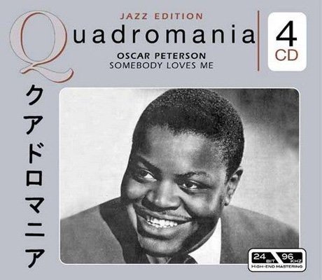 Oscar Peterson - Somebody Loves Me (Quadromania, 4 CD)