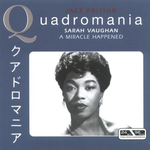 Sarah Vaughan - A Miracle Happened (Quadromania, 4 CD)