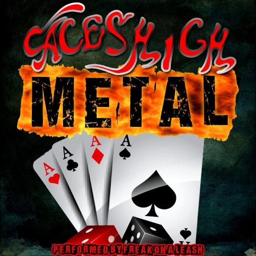 Freak on a Leash - Aces High Metal (2017)