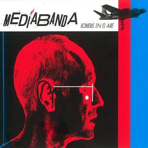 MediaBanda - Bombas en el Aire (2017)