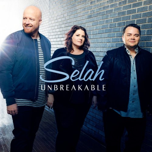 Selah - Unbreakable (2017)