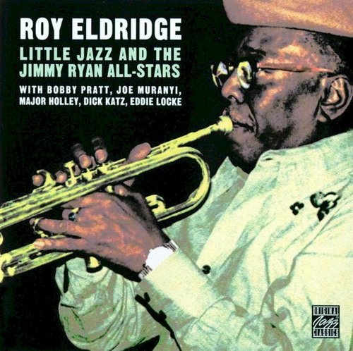 Roy Eldridge - Little Jazz and The Jimmy Ryan All Stars (1975)