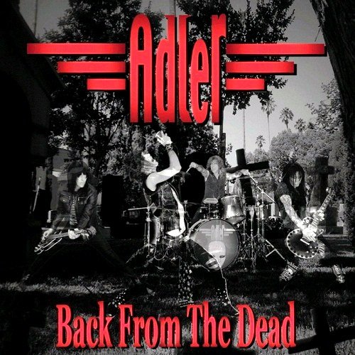 Adler (ex. Guns N' Roses) - Back From The Dead (2012)