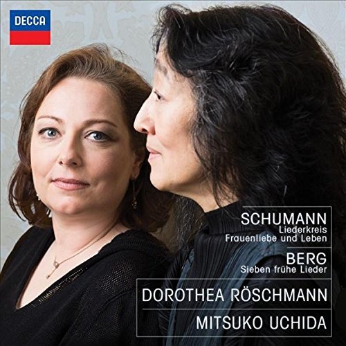 Dorothea Roschmann & Mitsuko Uchida - Schumann & Berg: Lieder (2015) [Hi-Res]