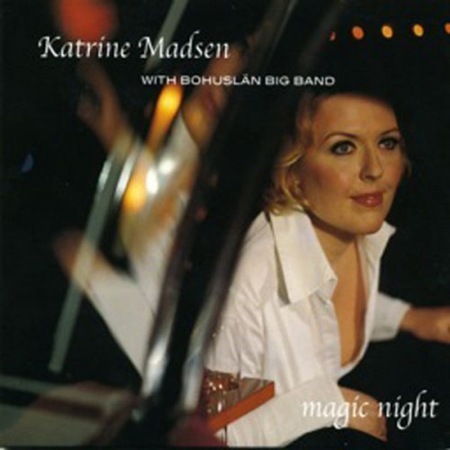 Katrine Madsen - Magic Night (feat. Bohuslän Big Band)