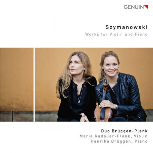 Duo Brüggen-Plank - Szymanowski: Works for Violin & Piano (2017) [Hi-Res]